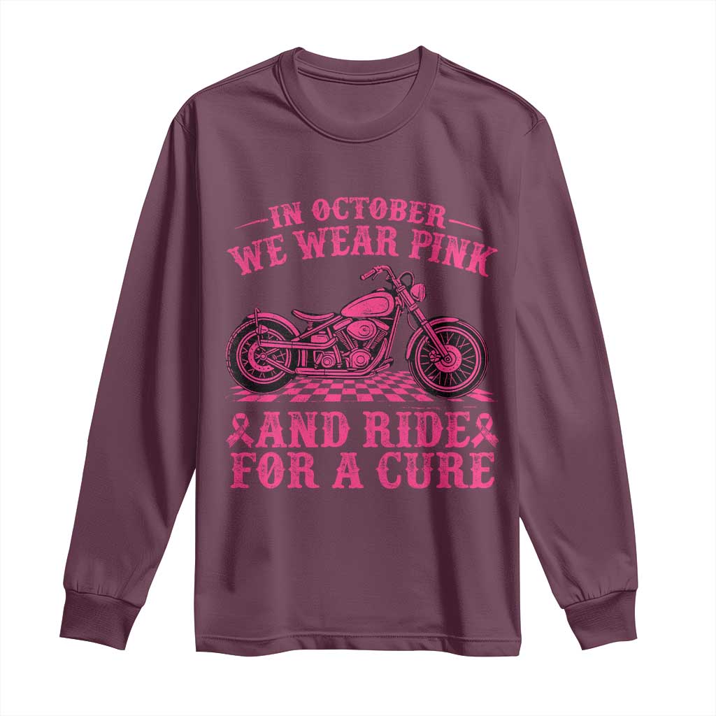 Breast Cancer Motorcycle Long Sleeve Shirt In October We Wear Pink Ride For A Cure - Wonder Print Shop
