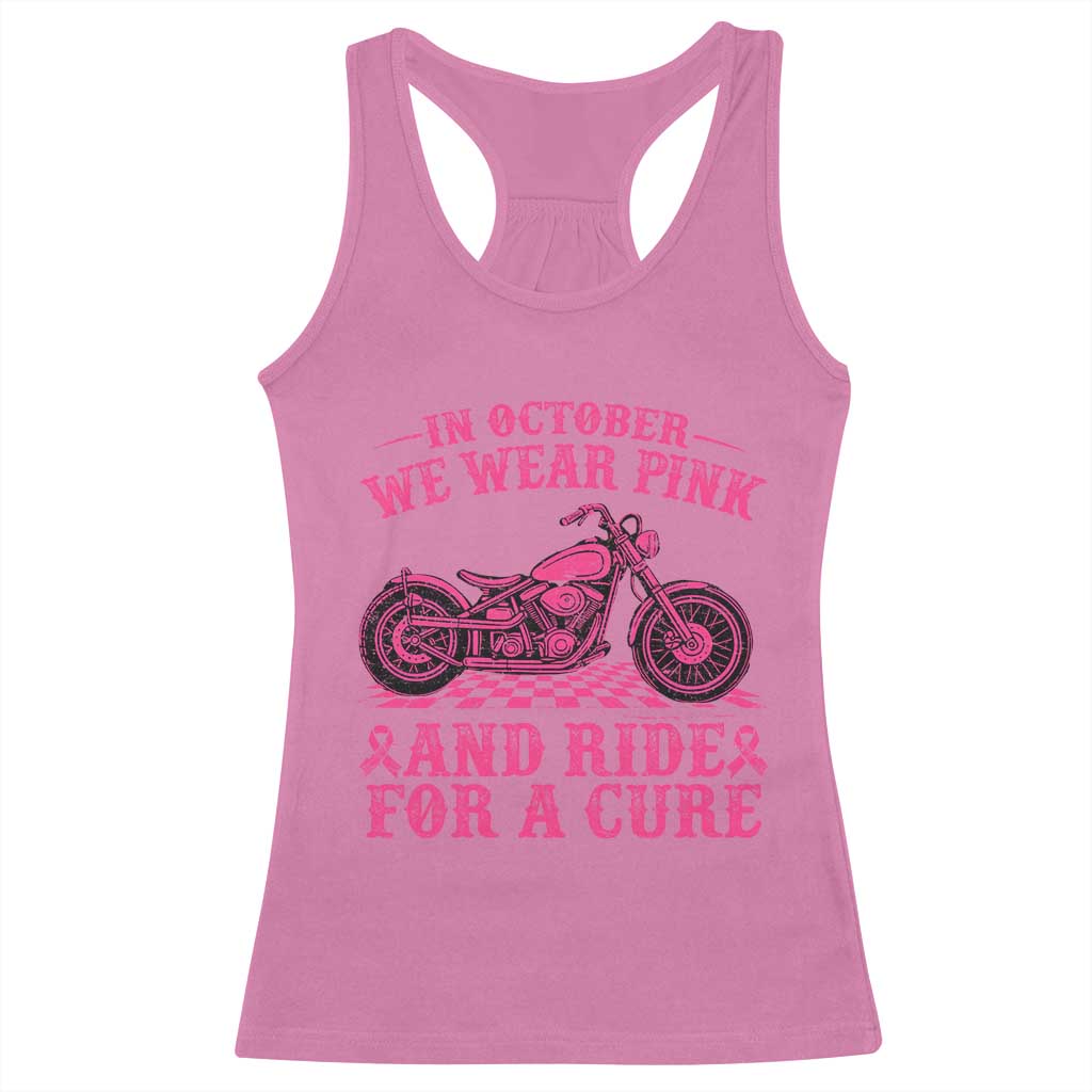 Breast Cancer Motorcycle Racerback Tank Top In October We Wear Pink Ride For A Cure - Wonder Print Shop
