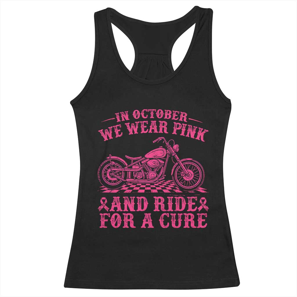 Breast Cancer Motorcycle Racerback Tank Top In October We Wear Pink Ride For A Cure - Wonder Print Shop