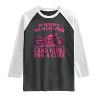 Breast Cancer Motorcycle Raglan Shirt In October We Wear Pink Ride For A Cure - Wonder Print Shop