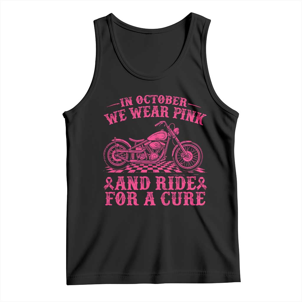 Breast Cancer Motorcycle Tank Top In October We Wear Pink Ride For A Cure - Wonder Print Shop