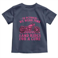 Breast Cancer Motorcycle Toddler T Shirt In October We Wear Pink Ride For A Cure - Wonder Print Shop