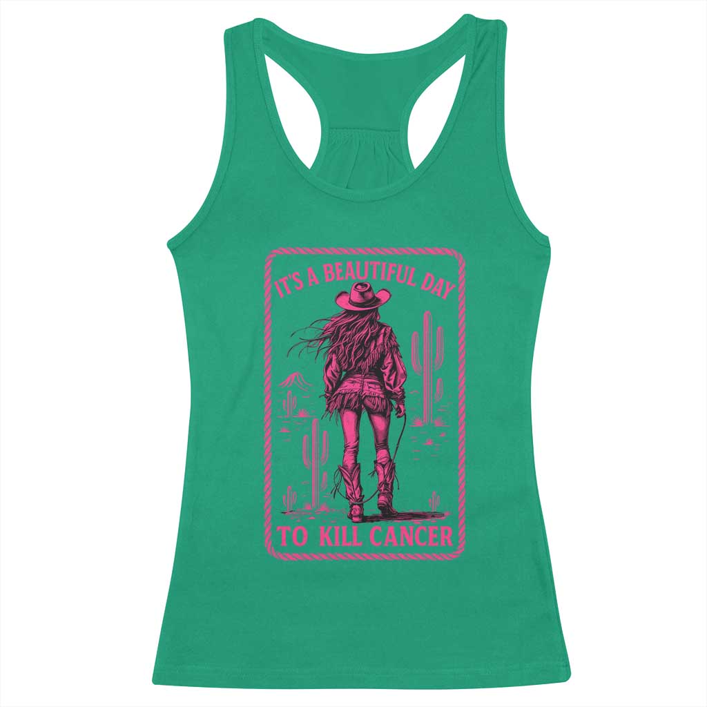 Cowgirl Breast Cancer Racerback Tank Top Beautiful Day To Kill Cancer Vintage Western Pink - Wonder Print Shop