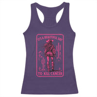 Cowgirl Breast Cancer Racerback Tank Top Beautiful Day To Kill Cancer Vintage Western Pink - Wonder Print Shop