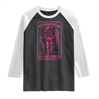 Cowgirl Breast Cancer Raglan Shirt Beautiful Day To Kill Cancer Vintage Western Pink - Wonder Print Shop