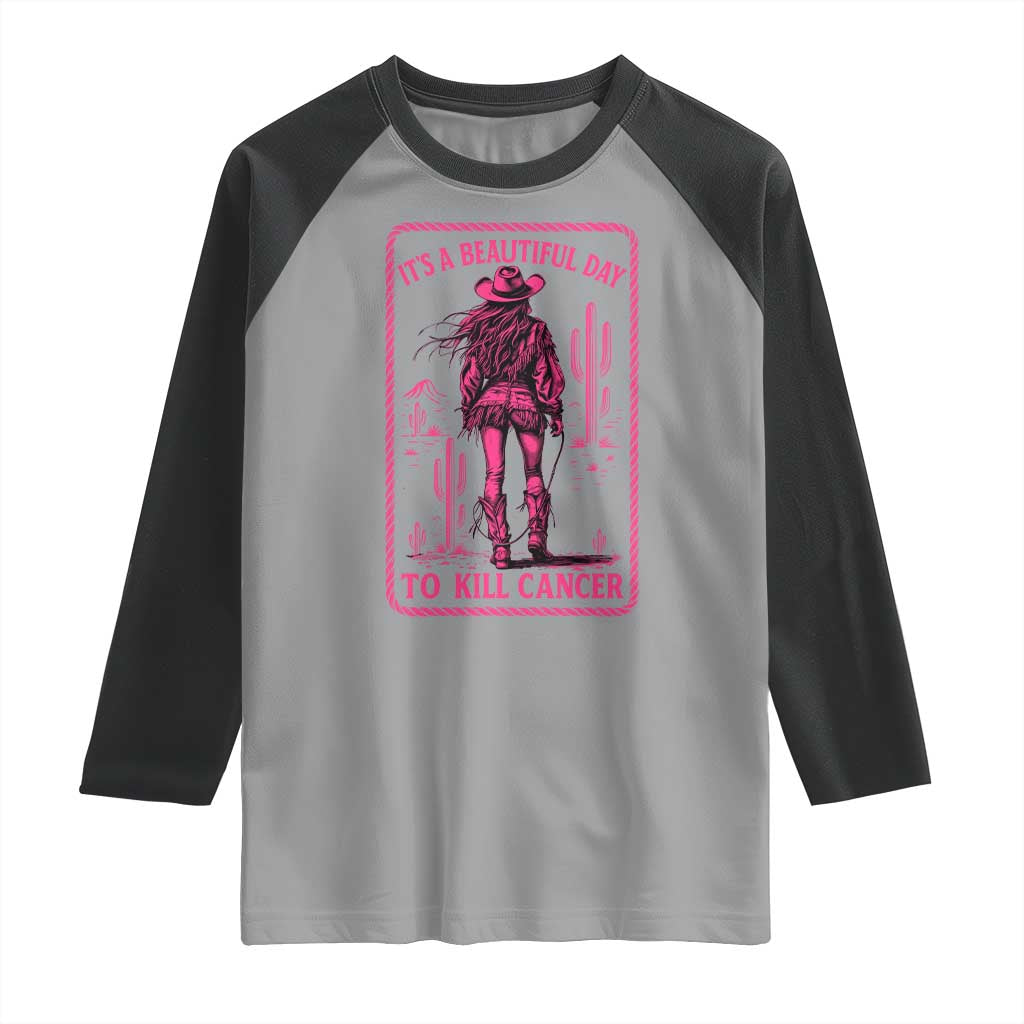 Cowgirl Breast Cancer Raglan Shirt Beautiful Day To Kill Cancer Vintage Western Pink - Wonder Print Shop