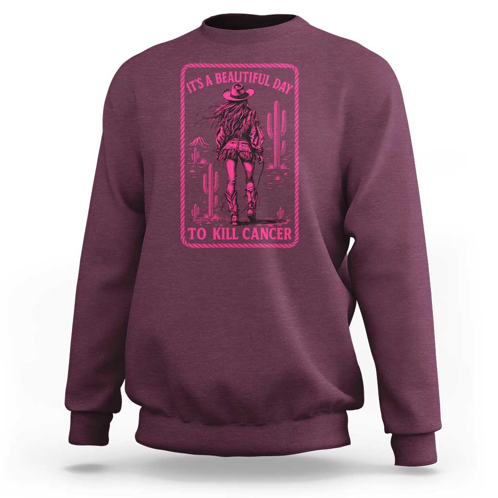 Cowgirl Breast Cancer Sweatshirt Beautiful Day To Kill Cancer Vintage Western Pink - Wonder Print Shop