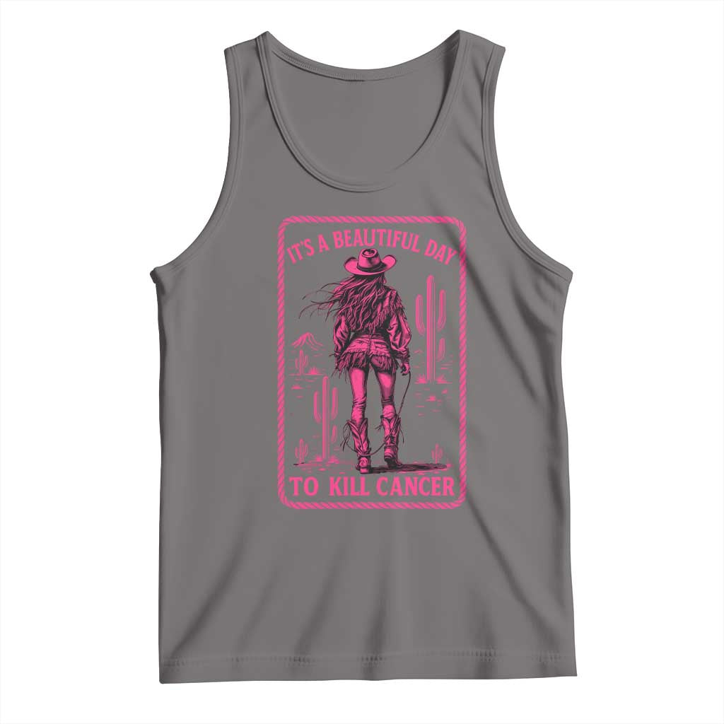 Cowgirl Breast Cancer Tank Top Beautiful Day To Kill Cancer Vintage Western Pink - Wonder Print Shop