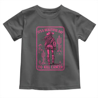 Cowgirl Breast Cancer Toddler T Shirt Beautiful Day To Kill Cancer Vintage Western Pink - Wonder Print Shop