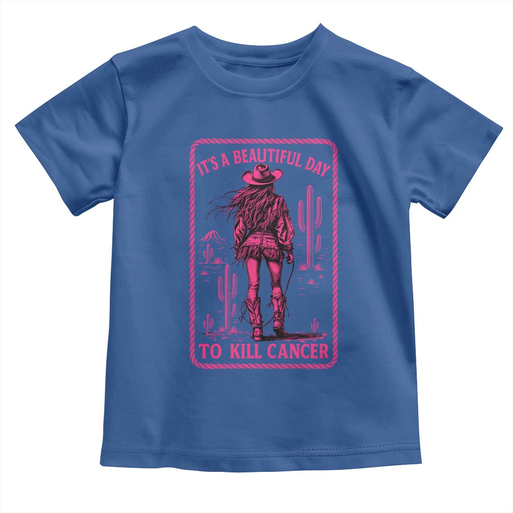 Cowgirl Breast Cancer Toddler T Shirt Beautiful Day To Kill Cancer Vintage Western Pink - Wonder Print Shop