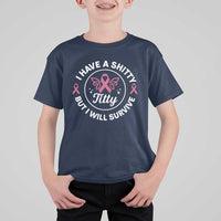 Breast Cancer Patient Survivors T Shirt For Kid Funny I Have Shitty Titty But I Will Survive - Wonder Print Shop