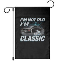 Vintage I'm Not Old I'm Classic Garden Flag Funny Car Graphic Racing Drift Car