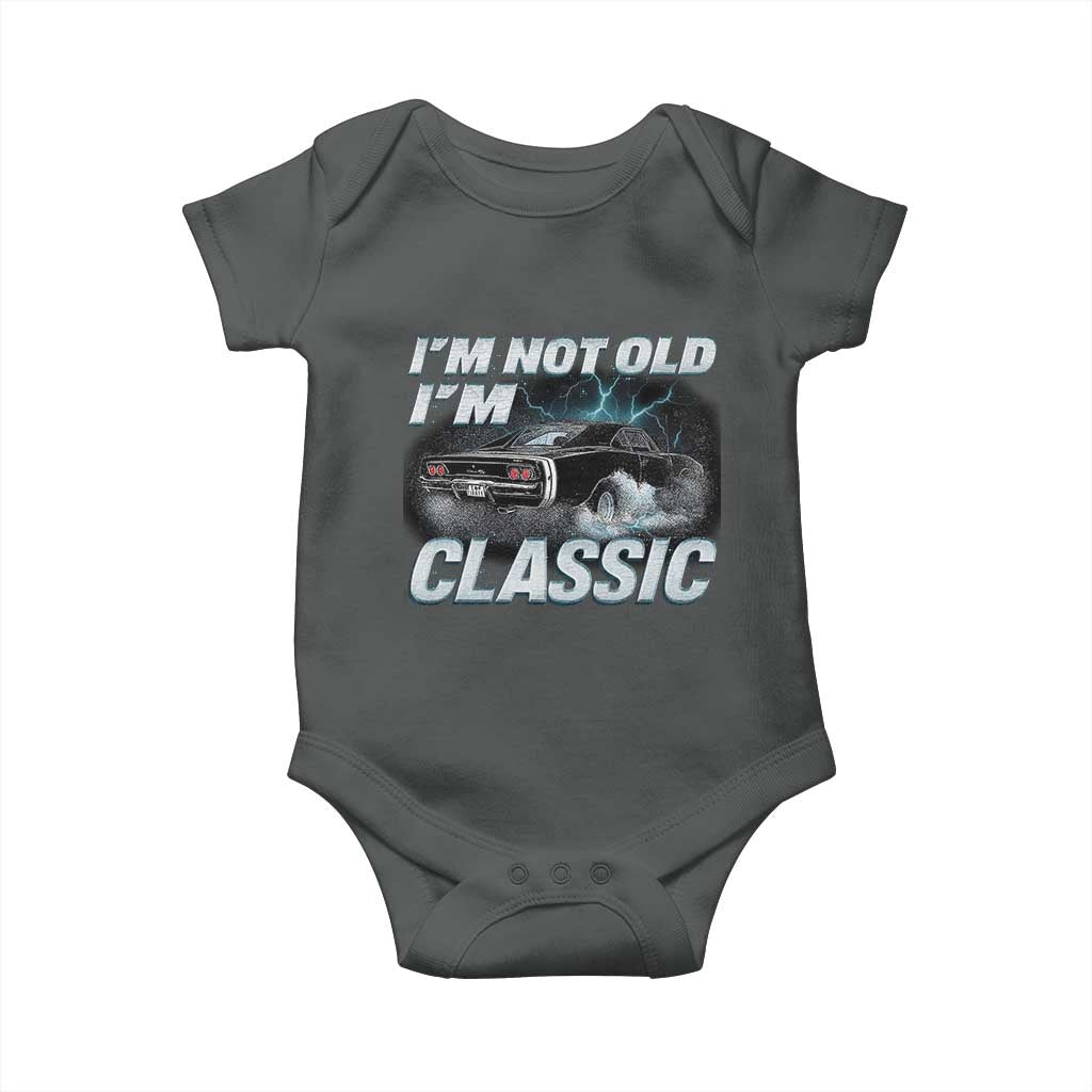 Vintage I'm Not Old I'm Classic Baby Onesie Funny Car Graphic Racing Drift Car