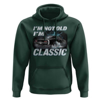Vintage I'm Not Old I'm Classic Hoodie Funny Car Graphic Racing Drift Car