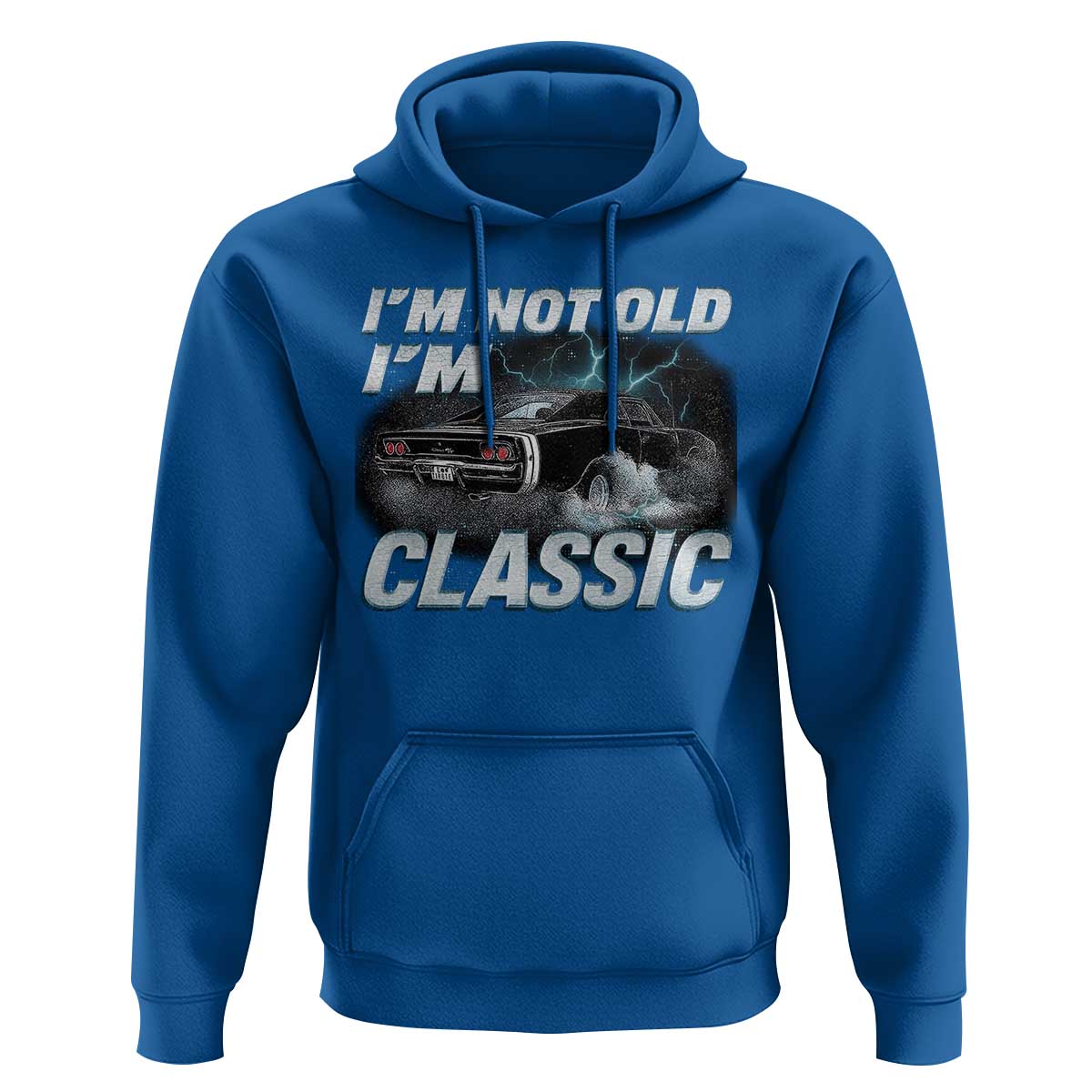 Vintage I'm Not Old I'm Classic Hoodie Funny Car Graphic Racing Drift Car