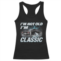 Vintage I'm Not Old I'm Classic Racerback Tank Top Funny Car Graphic Racing Drift Car