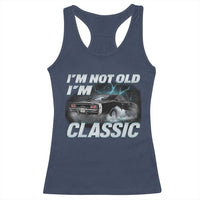 Vintage I'm Not Old I'm Classic Racerback Tank Top Funny Car Graphic Racing Drift Car