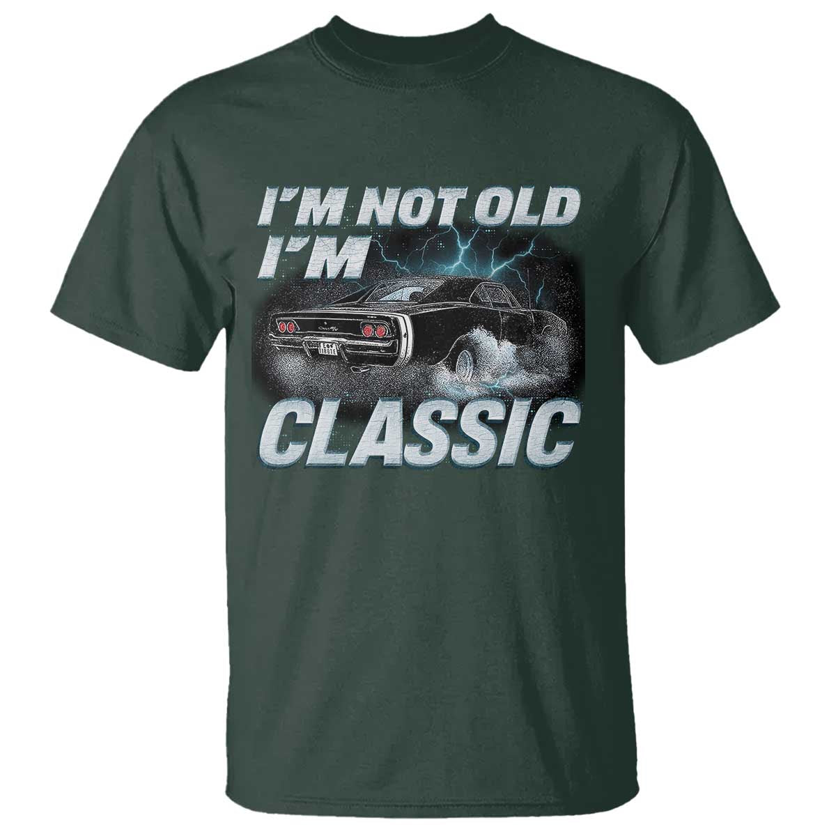 Vintage I'm Not Old I'm Classic T Shirt Funny Car Graphic Racing Drift Car