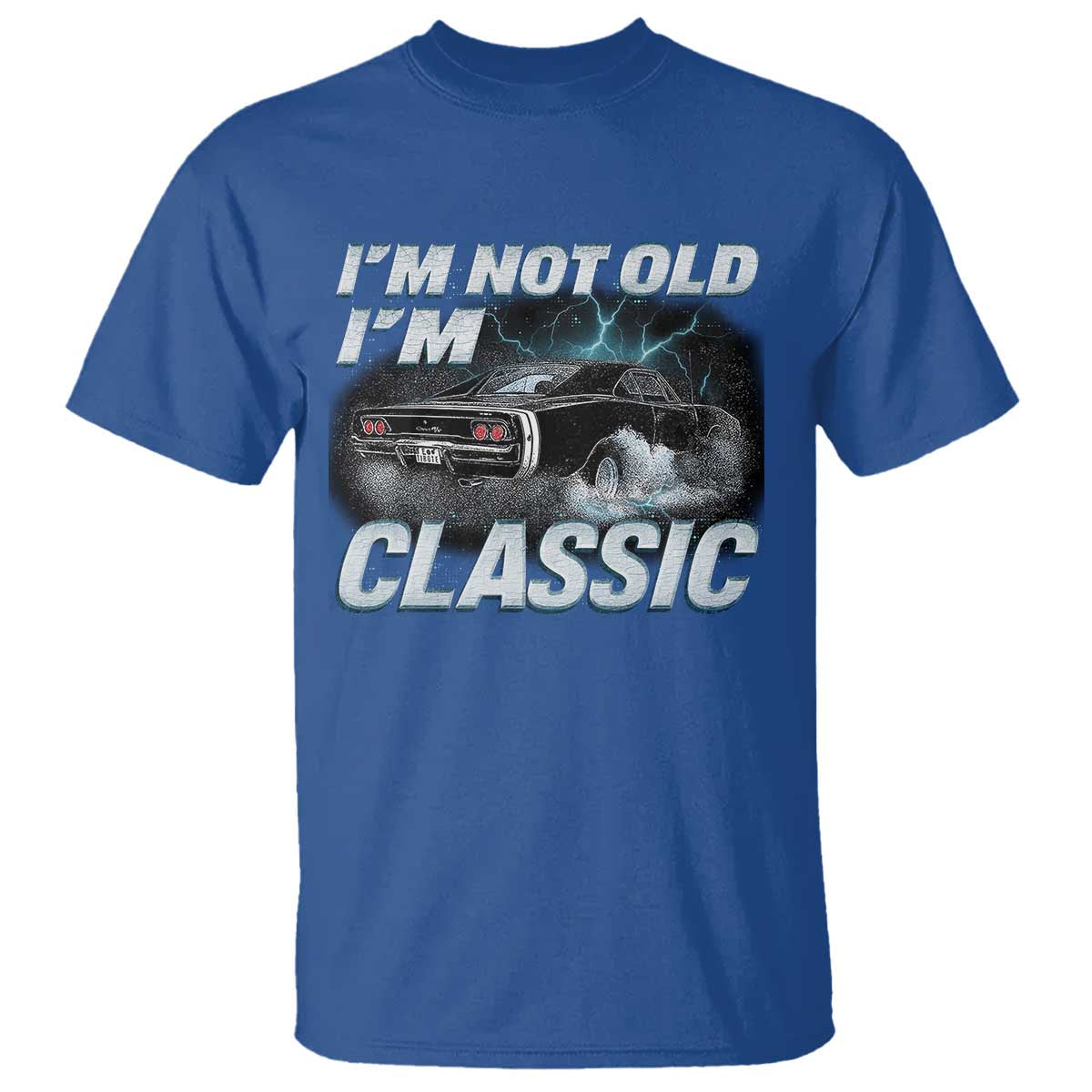Vintage I'm Not Old I'm Classic T Shirt Funny Car Graphic Racing Drift Car