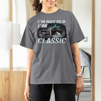 Vintage I'm Not Old I'm Classic T Shirt For Women Funny Car Graphic Racing Drift Car