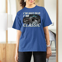 Vintage I'm Not Old I'm Classic T Shirt For Women Funny Car Graphic Racing Drift Car