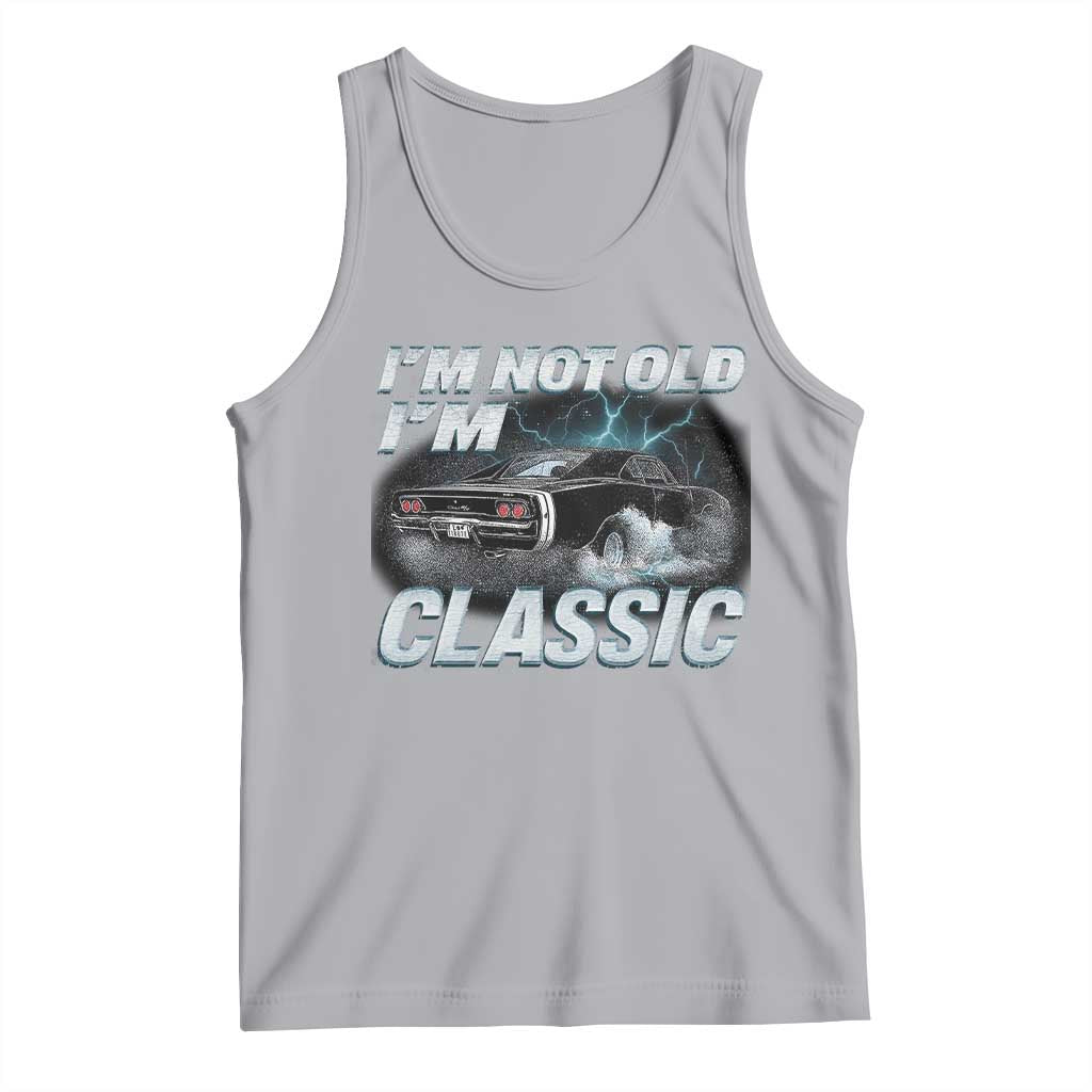 Vintage I'm Not Old I'm Classic Tank Top Funny Car Graphic Racing Drift Car