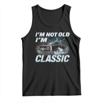 Vintage I'm Not Old I'm Classic Tank Top Funny Car Graphic Racing Drift Car