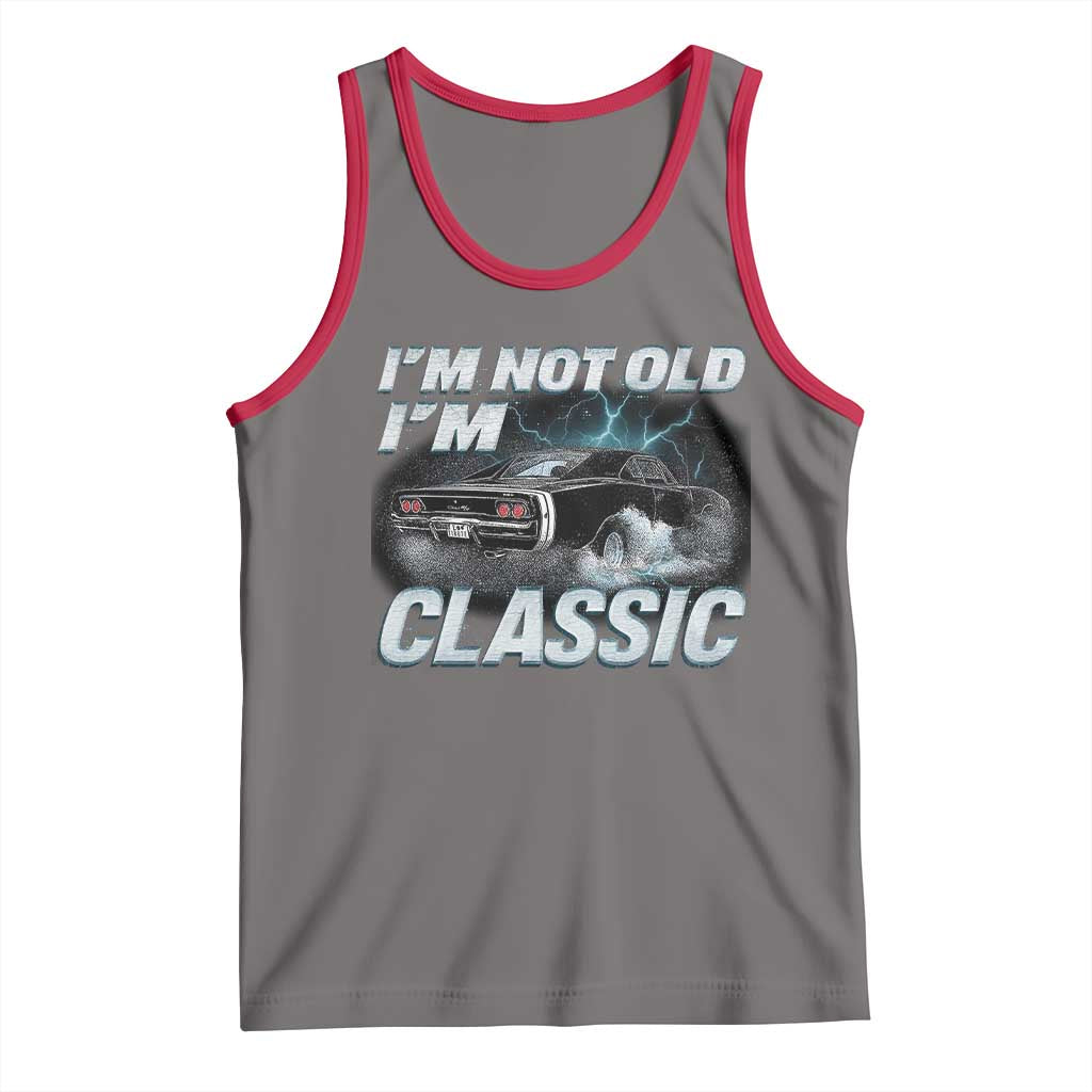 Vintage I'm Not Old I'm Classic Tank Top Funny Car Graphic Racing Drift Car