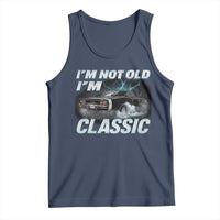 Vintage I'm Not Old I'm Classic Tank Top Funny Car Graphic Racing Drift Car
