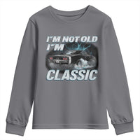 Vintage I'm Not Old I'm Classic Youth Sweatshirt Funny Car Graphic Racing Drift Car