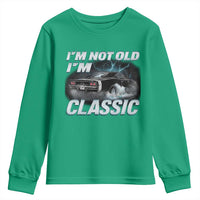 Vintage I'm Not Old I'm Classic Youth Sweatshirt Funny Car Graphic Racing Drift Car