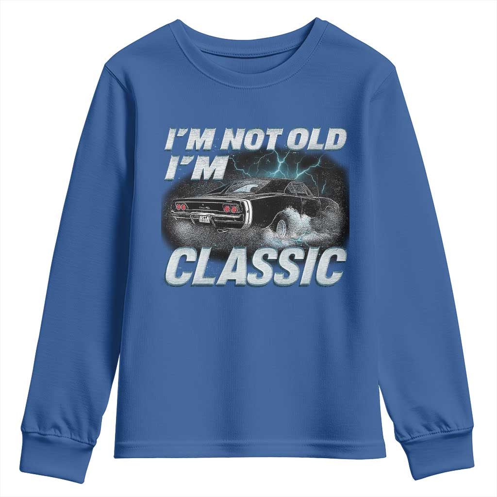 Vintage I'm Not Old I'm Classic Youth Sweatshirt Funny Car Graphic Racing Drift Car