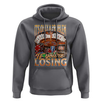 Funny Gambling Hoodie Only A Problem If You're Losing Vintage Bootleg - Wonder Print Shop