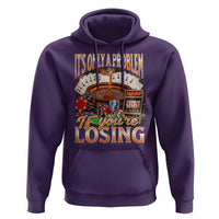 Funny Gambling Hoodie Only A Problem If You're Losing Vintage Bootleg - Wonder Print Shop