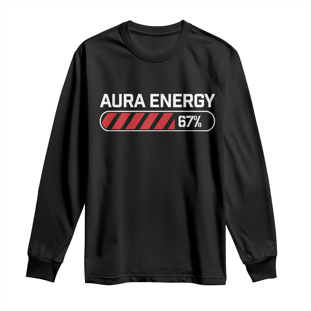 Funny Six Seven Long Sleeve Shirt Aura Energy at 67 Meme Gen Alpha Slang - Wonder Print Shop