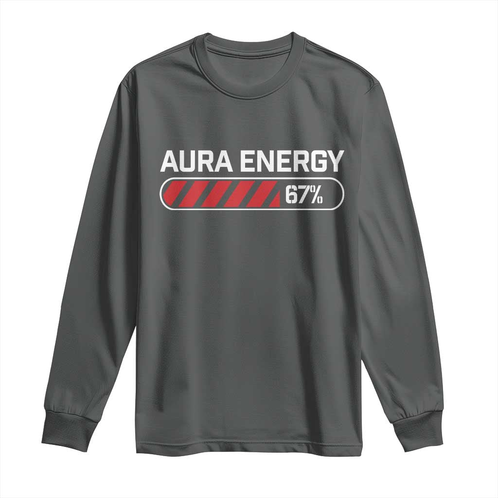 Funny Six Seven Long Sleeve Shirt Aura Energy at 67 Meme Gen Alpha Slang - Wonder Print Shop