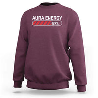 Funny Six Seven Sweatshirt Aura Energy at 67 Meme Gen Alpha Slang - Wonder Print Shop