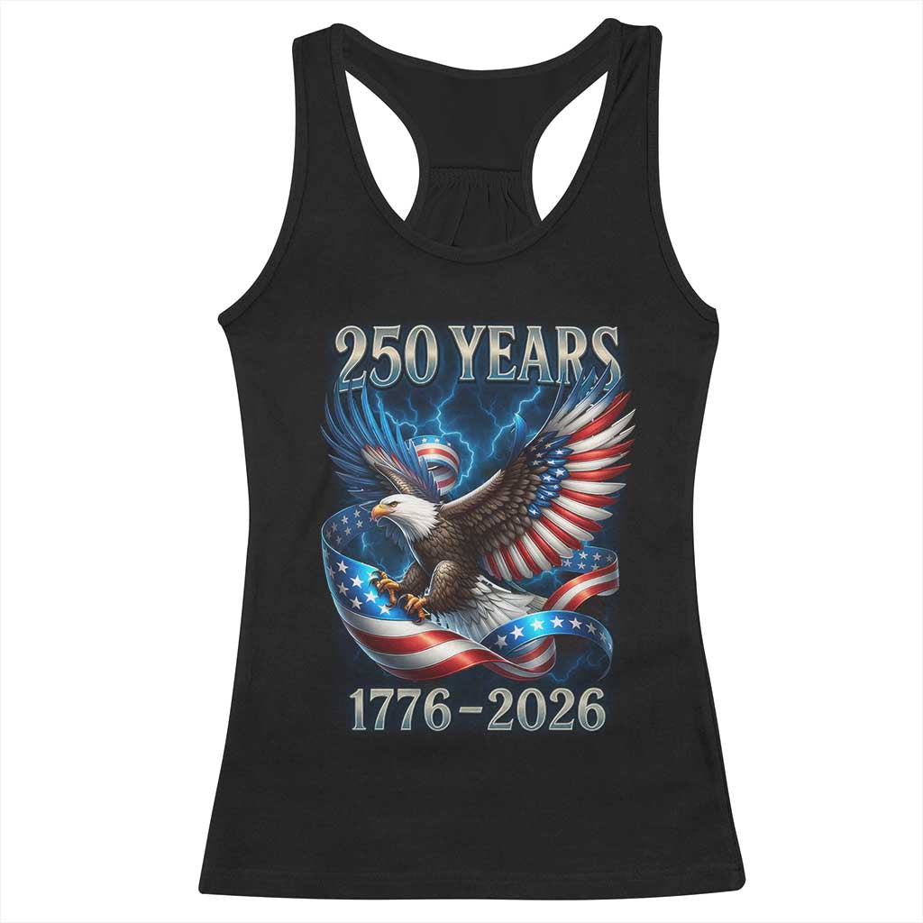 250 Years America Racerback Tank Top Eagle and Flag 250th Anniversary USA Patriotic 1776 2026 - Wonder Print Shop