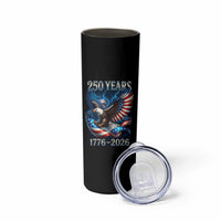 250 Years America Skinny Tumbler Eagle and Flag 250th Anniversary USA Patriotic 1776 2026 - Wonder Print Shop