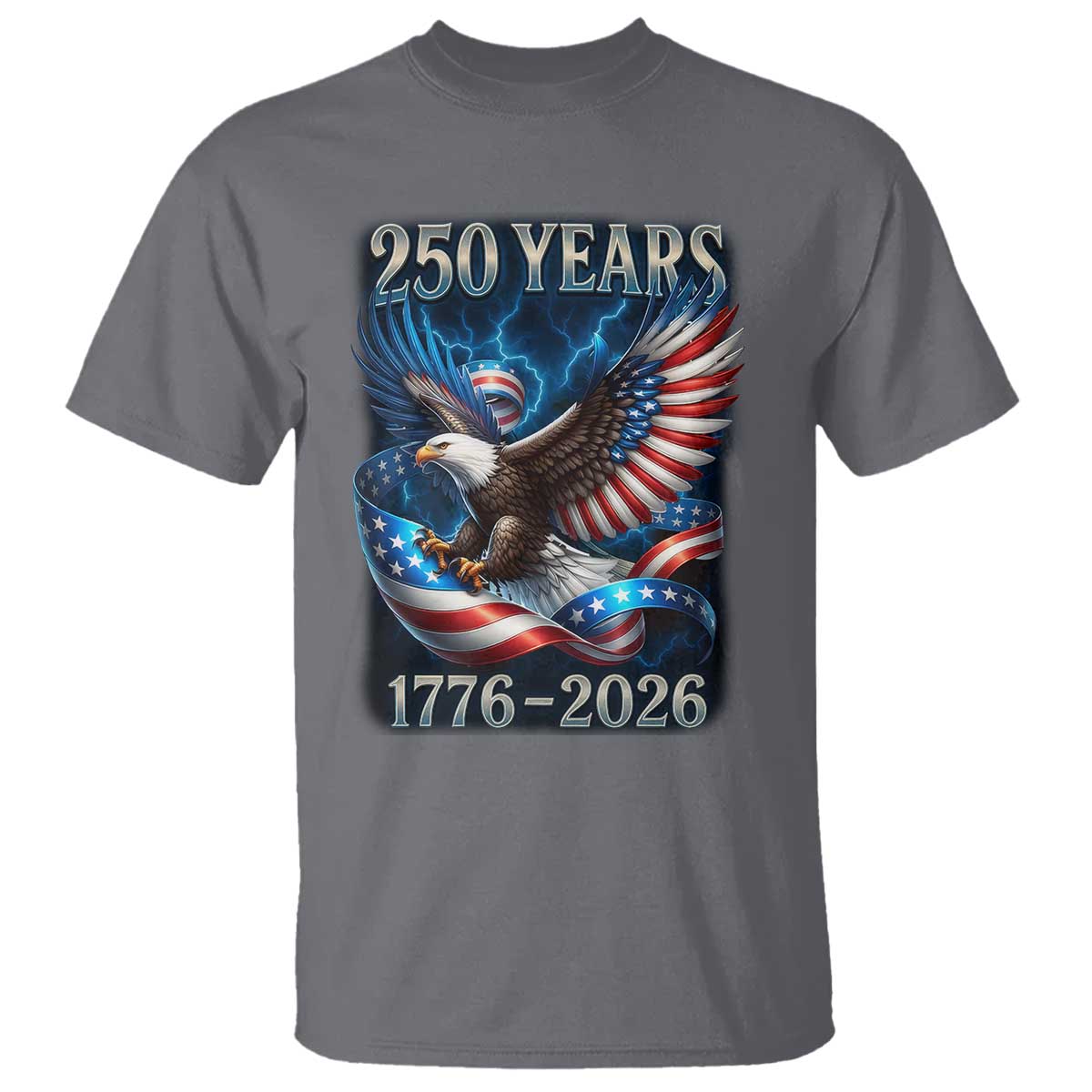 250 Years America T Shirt Eagle and Flag 250th Anniversary USA Patriotic 1776 2026 - Wonder Print Shop