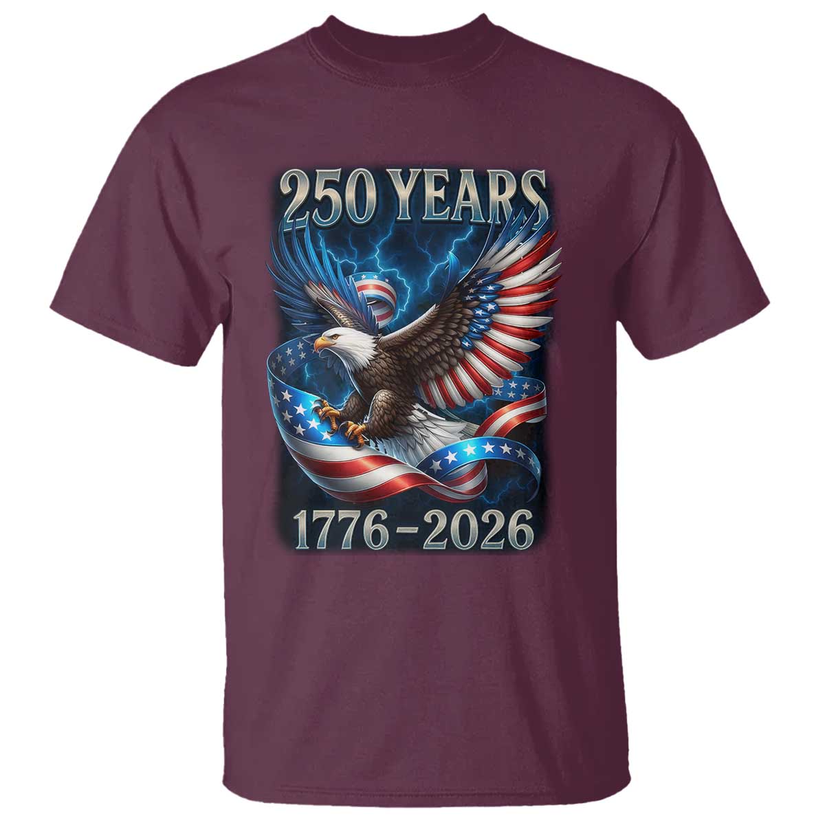 250 Years America T Shirt Eagle and Flag 250th Anniversary USA Patriotic 1776 2026 - Wonder Print Shop