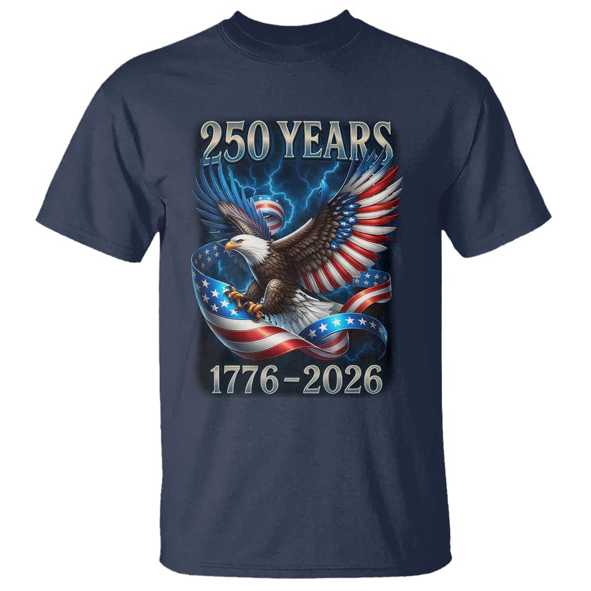 250 Years America T Shirt Eagle and Flag 250th Anniversary USA Patriotic 1776 2026 - Wonder Print Shop