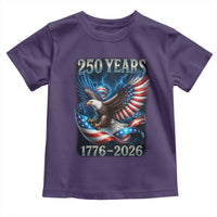 250 Years America Toddler T Shirt Eagle and Flag 250th Anniversary USA Patriotic 1776 2026 - Wonder Print Shop
