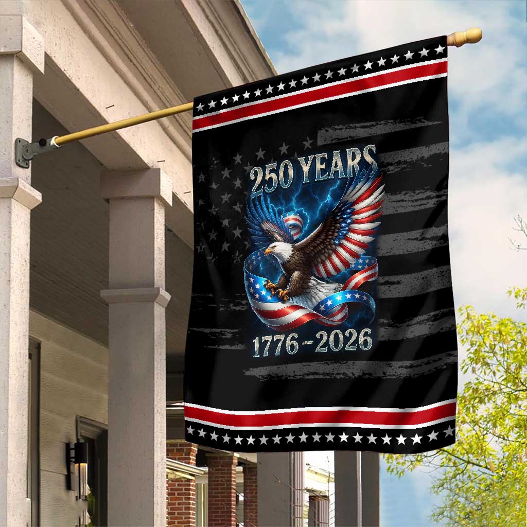 250 Years America Garden Flag Eagle and Flag 250th Anniversary USA Patriotic 1776 2026