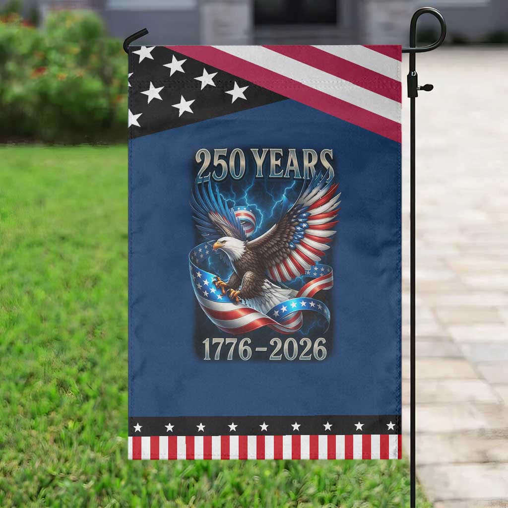 250 Years America Garden Flag Eagle and Flag 250th Anniversary USA Patriotic 1776 2026
