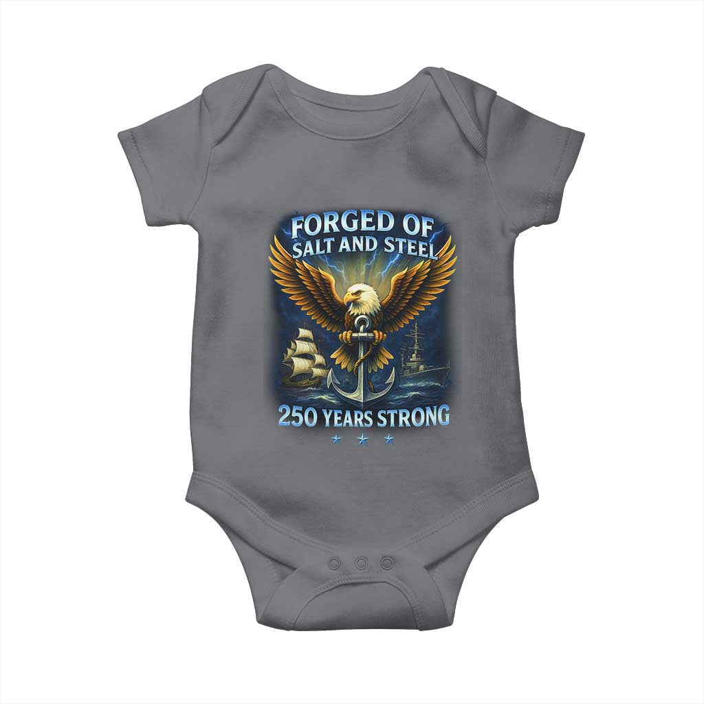 Navy Veteran 250th Anniversary Baby Onesie Forged of Salt and Steel US Naval Ships 250th Anniversary - Wonder Print Shop