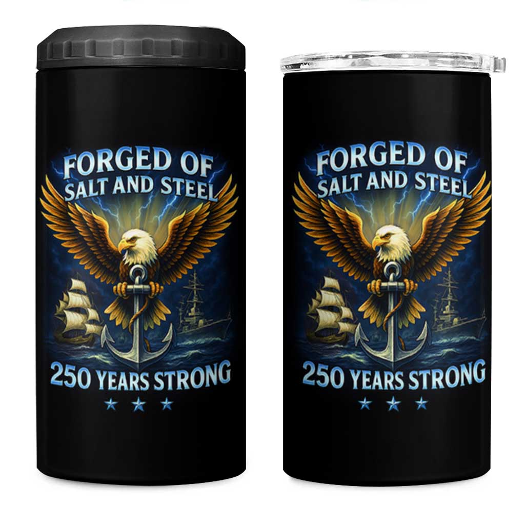 Navy Veteran 250th Anniversary 4 in 1 Can Cooler Tumbler Forged of Salt and Steel US Naval Ships 250th Anniversary - Wonder Print Shop