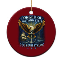 Navy Veteran 250th Anniversary Ceramic Ornament Forged of Salt and Steel US Naval Ships 250th Anniversary - Wonder Print Shop