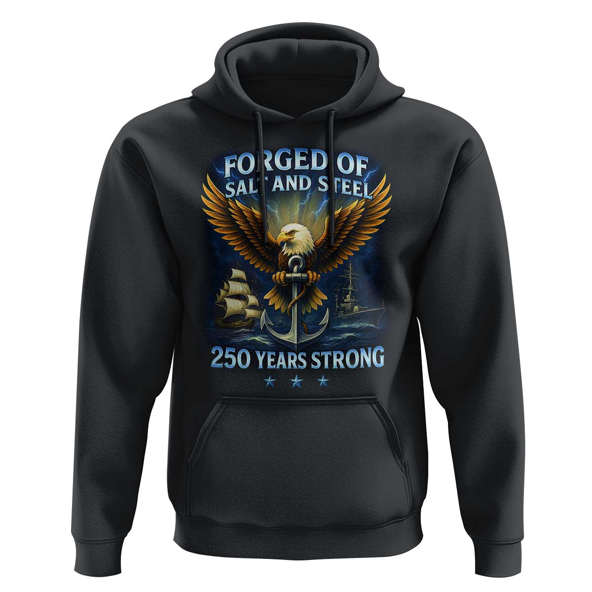Navy Veteran 250th Anniversary Hoodie Forged of Salt and Steel US Naval Ships 250th Anniversary - Wonder Print Shop