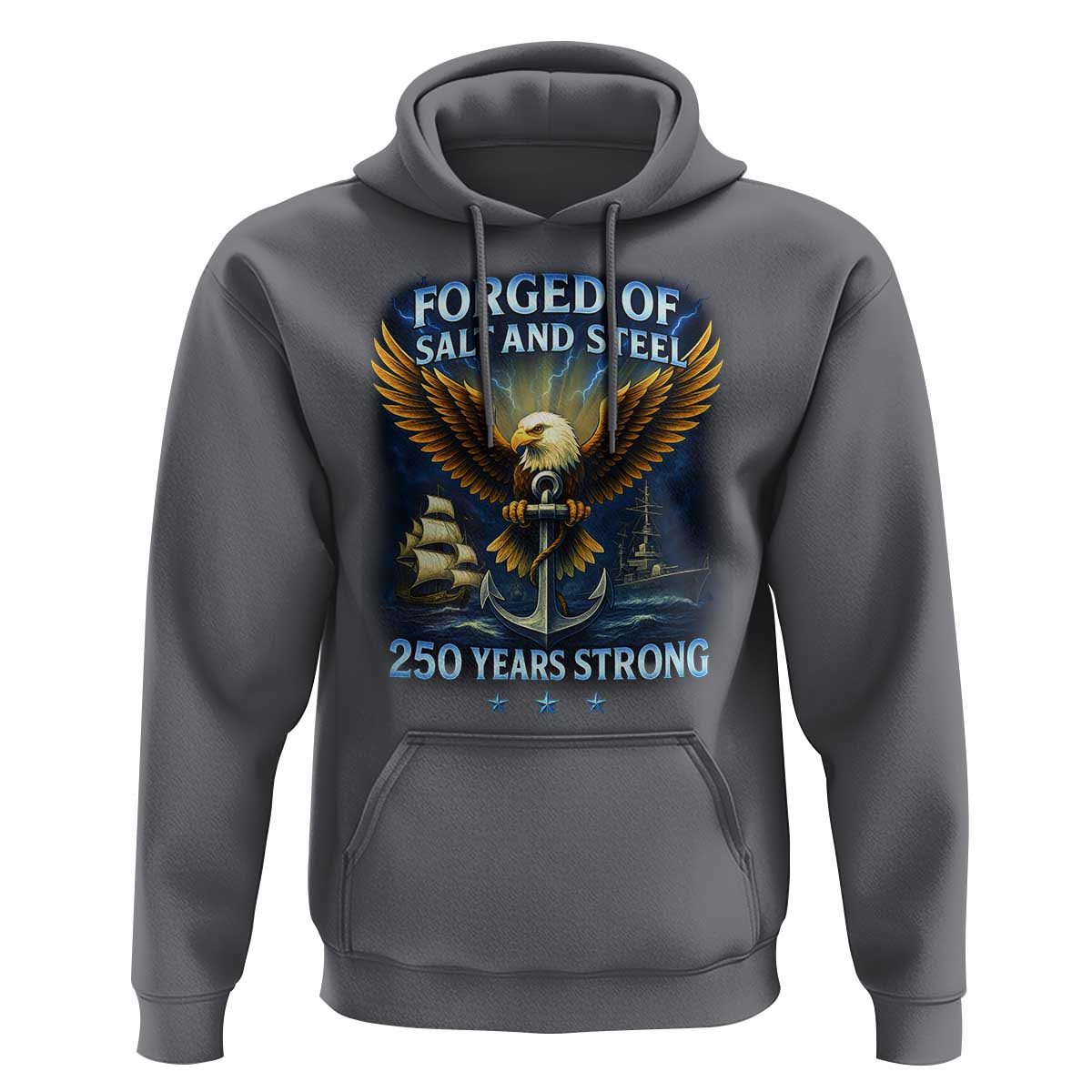 Navy Veteran 250th Anniversary Hoodie Forged of Salt and Steel US Naval Ships 250th Anniversary - Wonder Print Shop